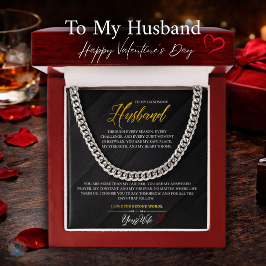 To My Handsome Husband Cuban Link Chain | My Strength. My Forever.