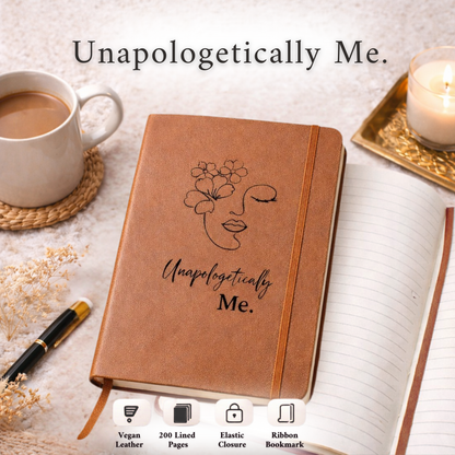 Unapologetically Me. | Premium Leather Journal